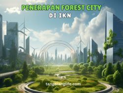 Penerapan Forest City di IKN