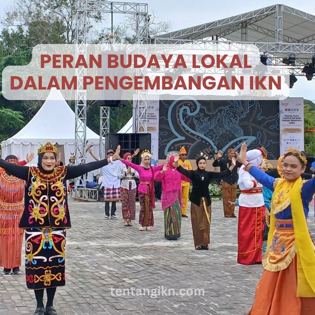 Peran Budaya Lokal dalam Pengembangan IKN